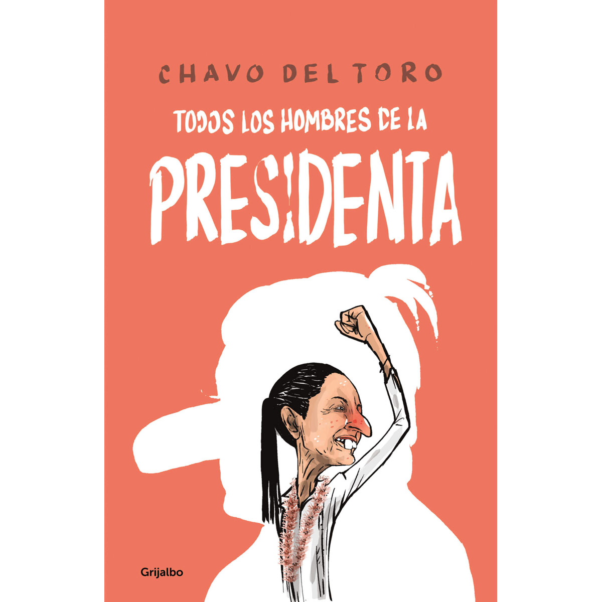 Todos los hombres de la Presidenta image number null