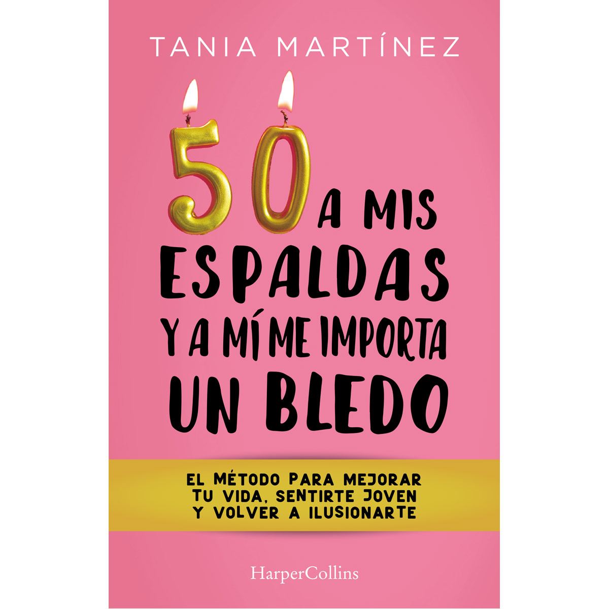 50 a mis espaldas y a m&iacute; me importa un bledo image number null