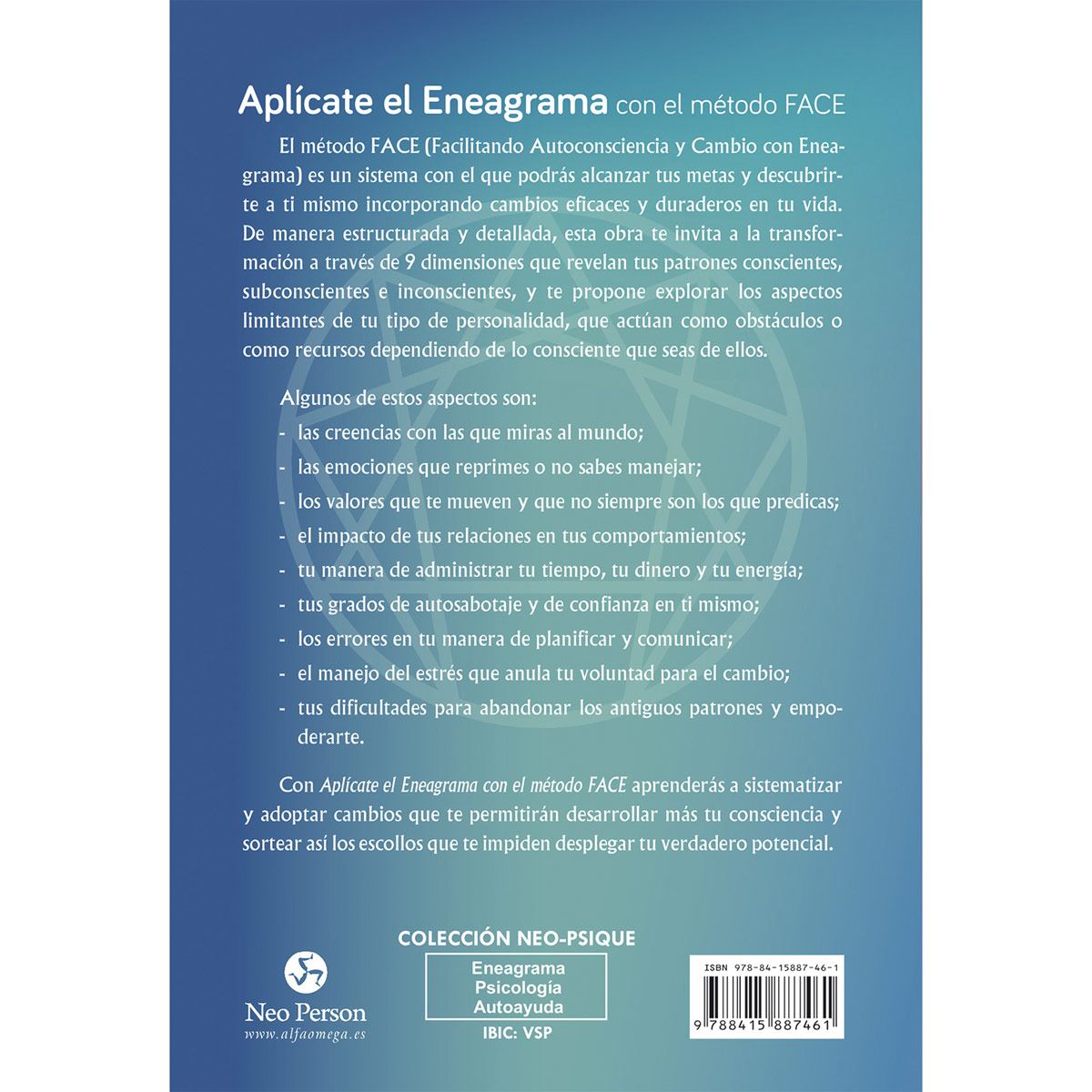 Apl&iacute;cate el Eneagrama con el m&eacute;todo FACE. Consigue tus objetivos personales y profesionales convirtiendo tus obst&aacute;culos en tus potenciales image number null