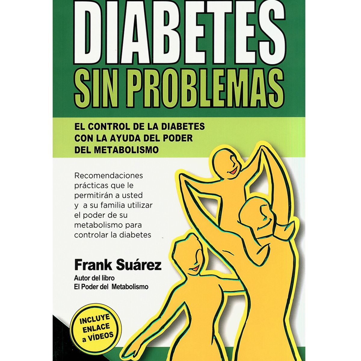 Diabetes Sin Problemas El Control De La Diabetes Con La Ayuda Del Poder Del Metabolismo image number null