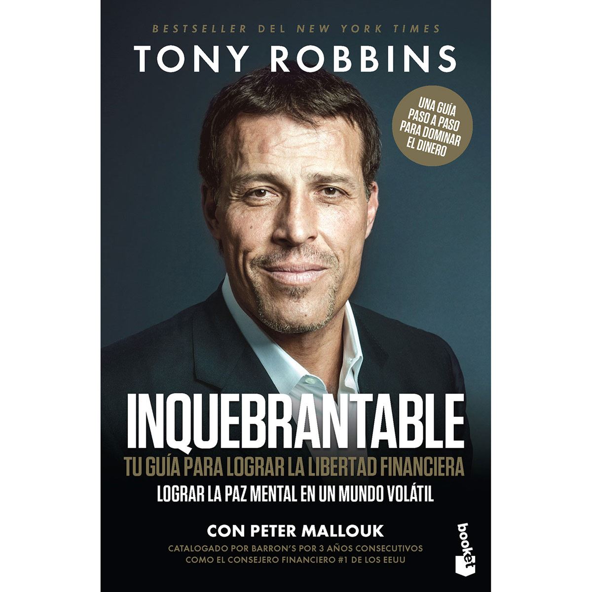 Inquebrantable. Tu guía para lograr la libertad financiera image number null