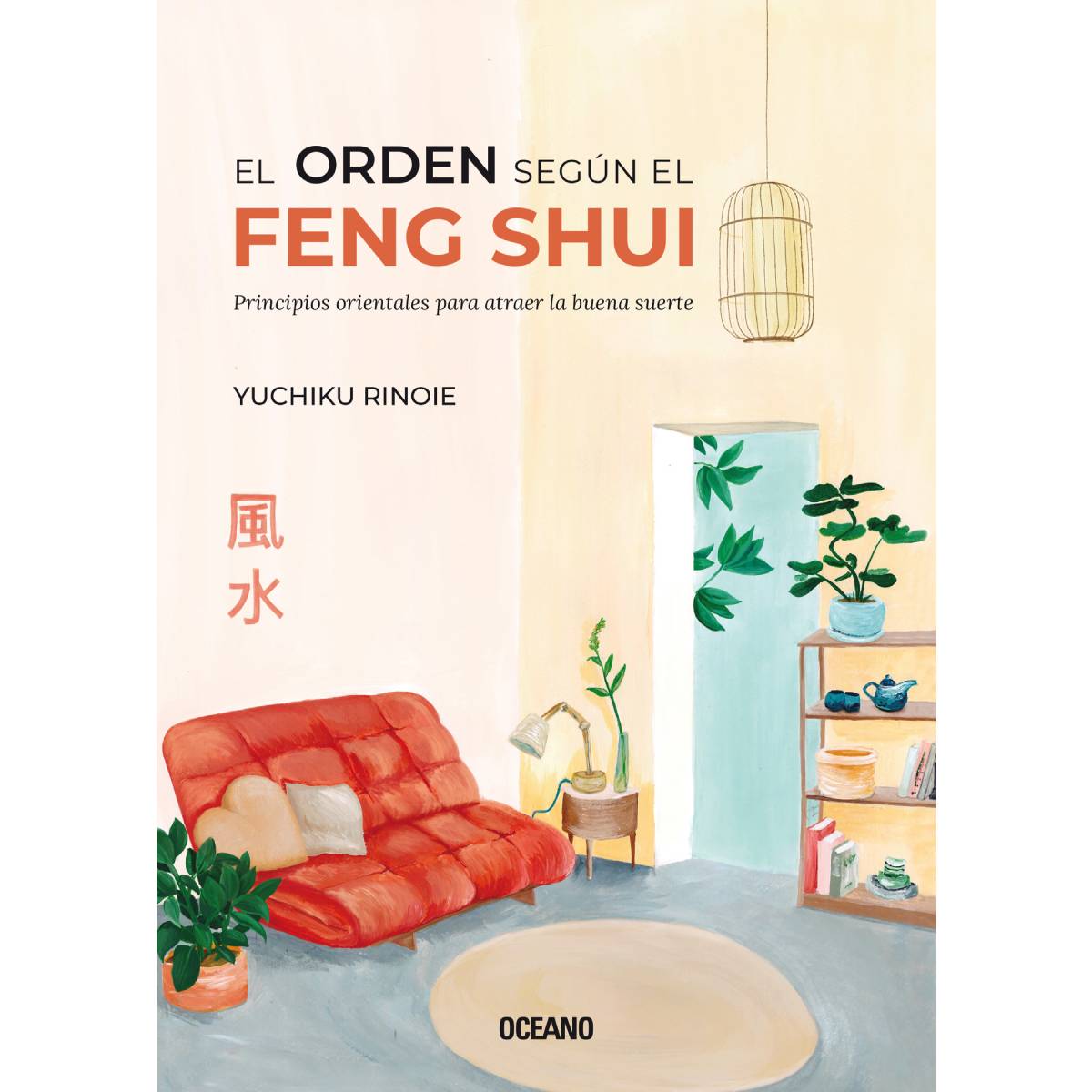 El orden seg&uacute;n el Feng Shui. Principios orientales para atraer la buena suerte image number null