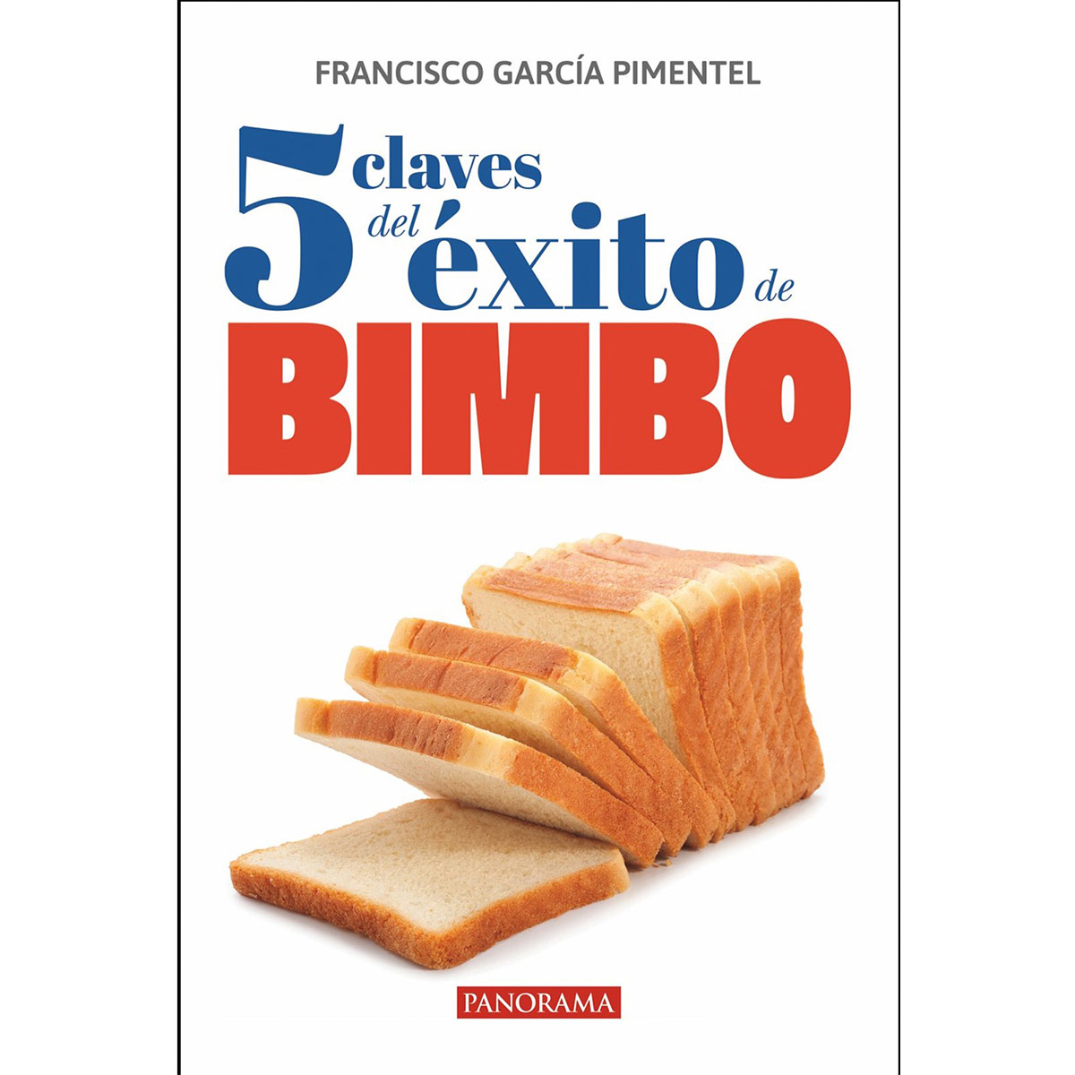 5 claves del &eacute;xito de Bimbo image number null