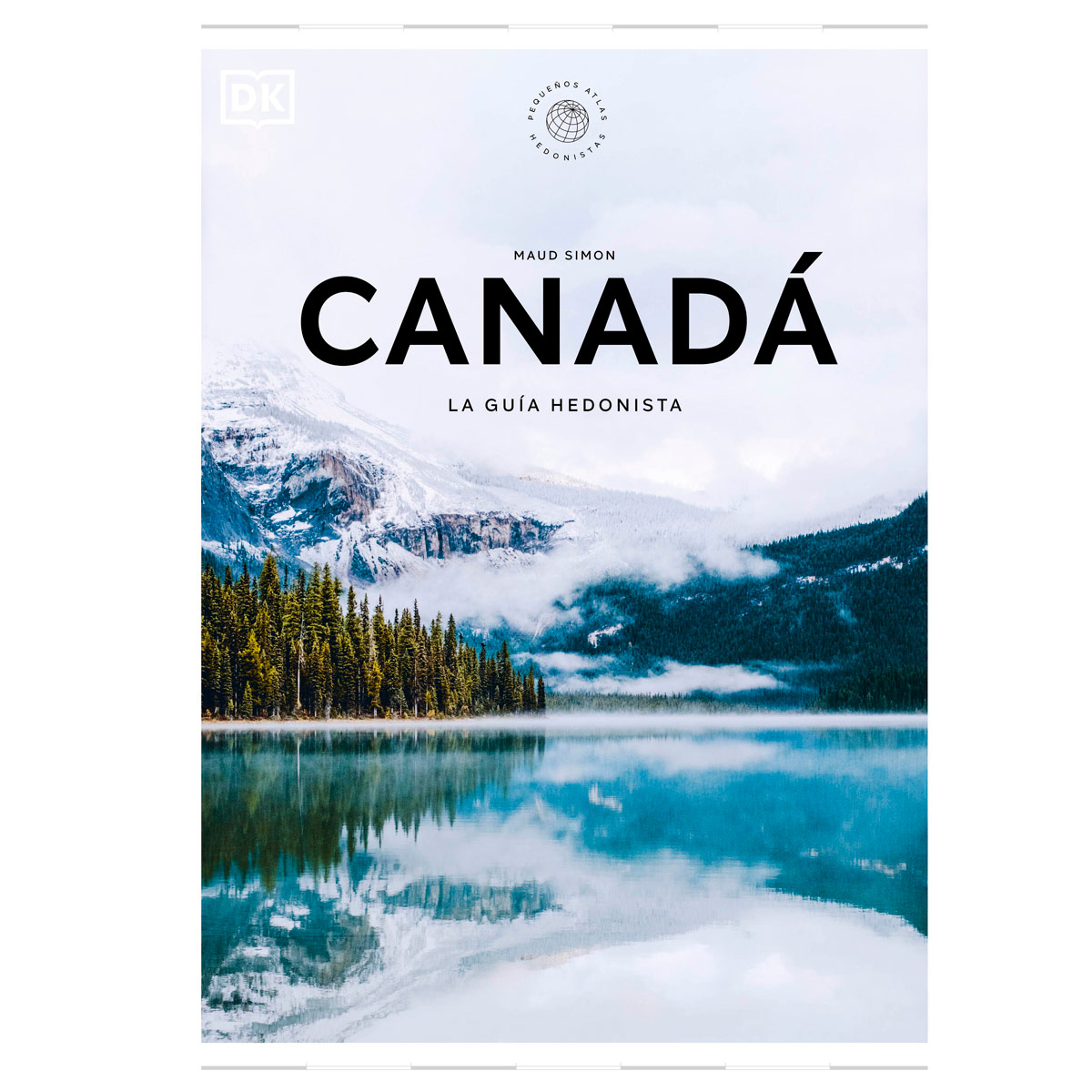 Canadá. La guía hedonista (Pequeños Atlas Hedonistas ) image number null