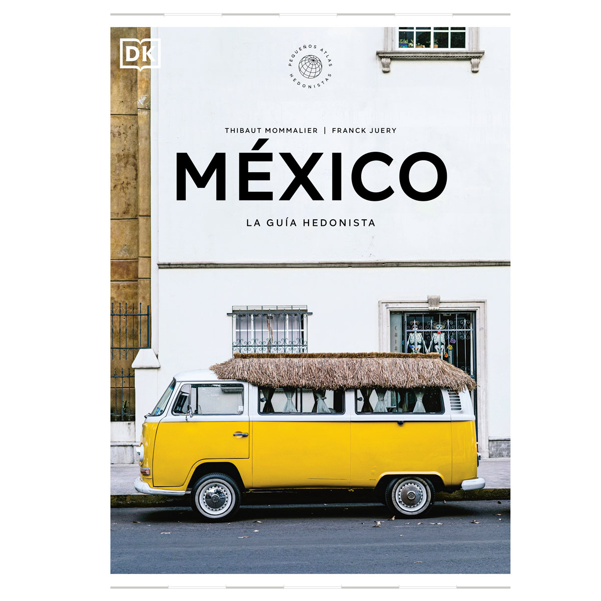 México. La guía hedonista (Pequeños Atlas Hedonistas ) image number null